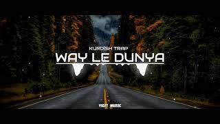 Way Le Dünya Kurdish Trap Remix [ Yiğit Music ] Resimi