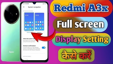 redmi a3x full screen display, redmi a3x full screen display setting, redmi a3x full display