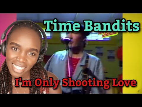 Time Bandits - I'm Only Shooting Love | Reaction