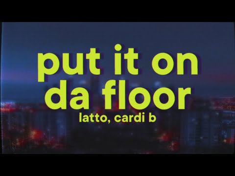 Latto – Put It On Da Floor Again (feat. Cardi B)