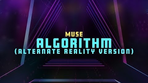 SYNTH RIDERS : Muse - Algorithm experience master