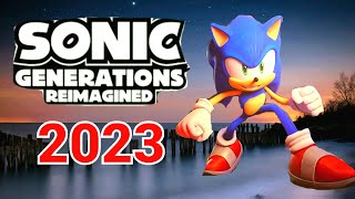 Sonic Generations Reimagined Mod 2023 - All Levels (Все Уровни)