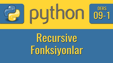Python - 09-1 - Recursive Fonksiyonlar