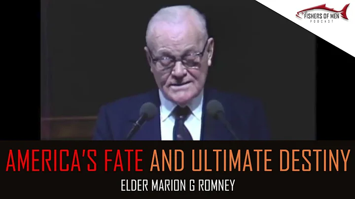 Mid Week Spiritual Boost 19 Americas Fate and ultimate Destiny Elder Marion G Romney
