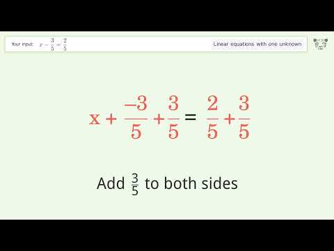 Solve x-3/5=2/5: Linear