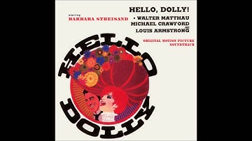 Hello, Dolly ! (Soundtrack) - Hello Dolly
