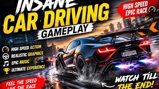 🏁 𝙄𝙉𝙎𝘼𝙉𝙀 𝘾𝘼𝙍 𝘿𝙍𝙄𝙑𝙄𝙉𝙂 𝙂𝘼𝙈𝙀𝙋𝙇𝘼𝙔 🚗💨 | 𝙃𝙄𝙂𝙃 𝙎𝙋𝙀𝙀𝘿 𝙍𝘼𝘾𝙄𝙉𝙂 + 𝙀𝙋𝙄𝘾 𝙈𝙐𝙎𝙄 🎧🔥 screenshot 3