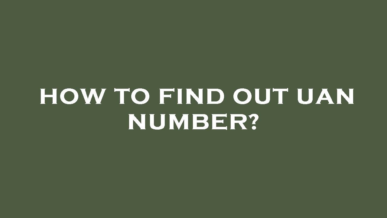 How To Find Out Uan Number YouTube how-to-activate-uan-number-epfo-uan-youtube