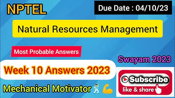 Natural Resources Management | Week 10 Quiz | Assignment 10 Solution | NPTEL | SWAYAM 2023