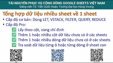 Tổng hợp dữ liệu từ nhiều Sheet về 1 Sheet | Cấp độ cơ bản | Google Sheets