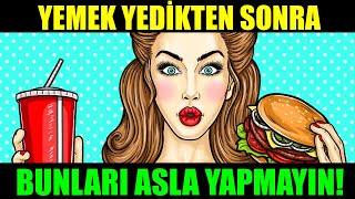 Download Yemek Yedikten Sonra Şu Beş Şeyi Asla Yapmayın! Video MP3 Yemek Yedikten Sonra Şu Beş Şeyi Asla Yapmayın!