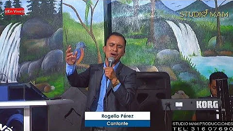 Cantante y Pastor Rogelio Prez, Agrupacin Final Tr...