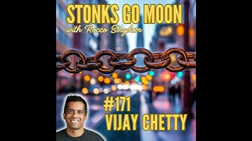 #171 Vijay Chetty | Improving Blockchain for Mainstream Adoption