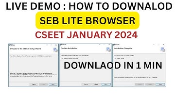 Live Demo :- How to Download SEB LITE browser CSEET January 2023 Exams | Download In 1 Minute