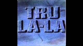 Miniatura de vídeo de "Tru-La-La - Es Ella La Que Quiere"