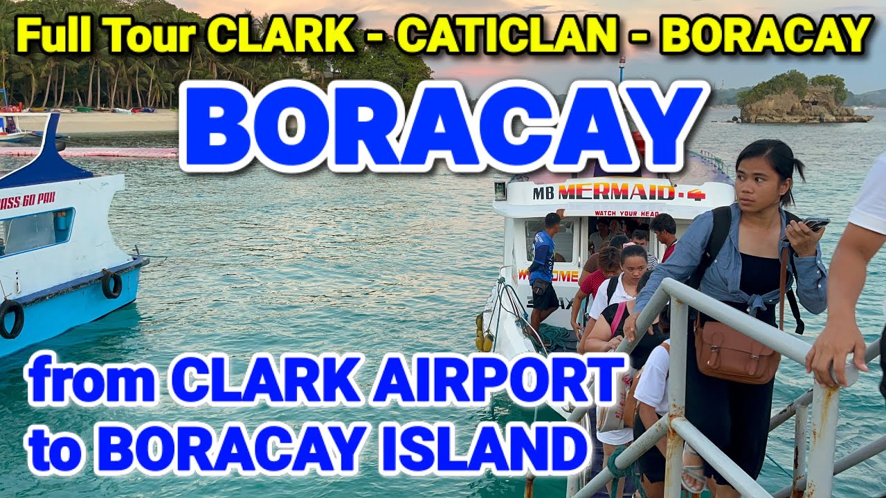 CLARK AIRPORT to BORACAY | Clark - Caticlan - Boracay Island | PHILIPPINES TRAVEL