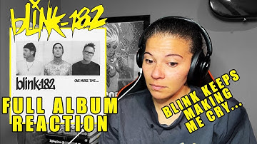 Blink-182 - ONE MORE TIME | Full Album Reaction