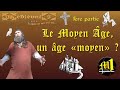 Le moyen ge un ge moyen  1re partie st