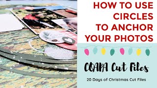 Using Circles to Anchor Your Photos | COAPA 20 Day of Christmas Day 4 screenshot 2
