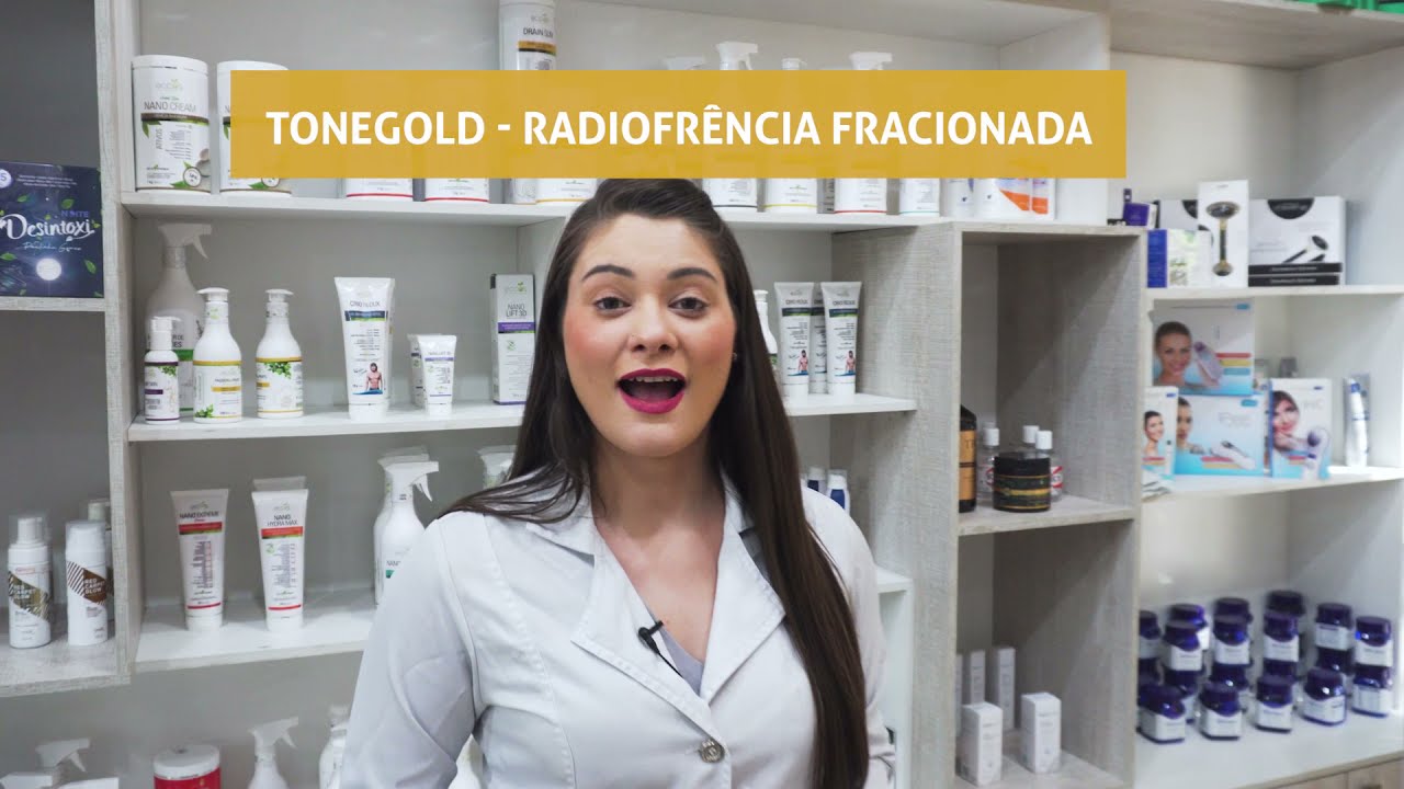 Lançamento: Tonegold - Radiofrequência Fracionada - Tonederm