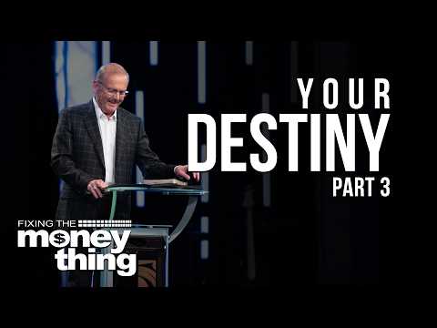 Your Destiny | Part 3 | Gary Keesee