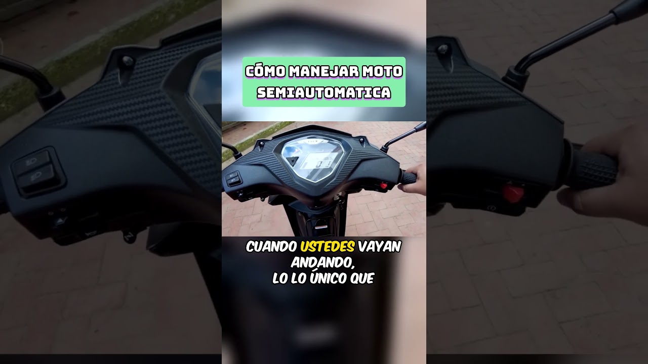 Como MANEJAR moto SEMIAUTOMATICA
