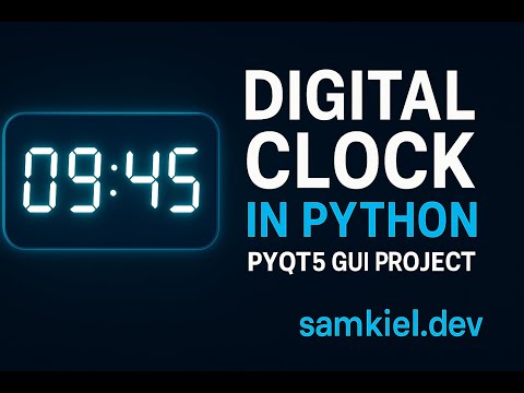 I Built a Digital Clock Using Python in 5 Minute || SAMKIEL