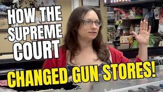 How The Supreme Court Just Changed Gun Stores!