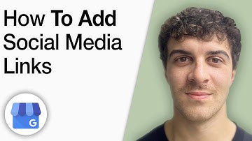 How to Add Social Media Links to Your Google Business Profile [2025 Full Guide]