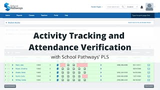 Activity Tracking and Attendance Verification for Independent Study with School Pathways