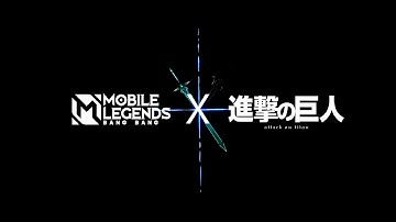 Mobile Legend X Attack on titan - Mobile Legend intro