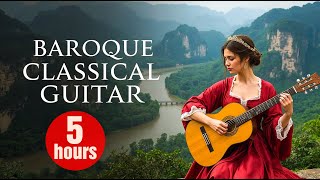 5 Hours Baroque Classical Guitar Music | 4K Vietnam Drone Landscapes | Study \& Relaxation