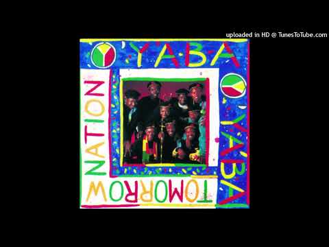 O'Yaba - Tomorrow Nation