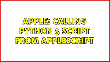 Apple: Calling Python 3 script from AppleScript