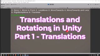 Translations and Rotations in Unity Tutorial - Translations - Part 1