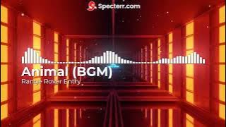 Sleek & Powerful: Range Rover Entry | ‘Animal’ Soundtrack Experience