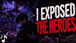 I Exposed The Heroes — Dark Emotional Nightcore
