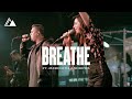 Breathe  influence music  matt gilman ft meredith andrews  live at influence church