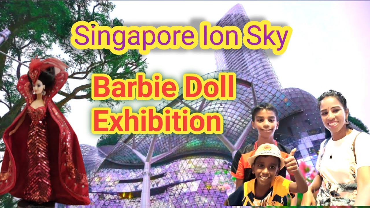 Singapore Ion sky Barbie Doll exhibition 