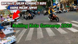 Kota Sumenep 2023 | Keliling Kota Sumenep Sore hari | El nazmi vlogs