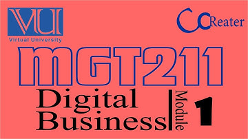 Part 2 Introduction to Digital Business || Module 1 || Virtual University of Pakistan