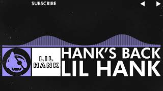 [Future Bass] - Lil Hank - Hanks Back