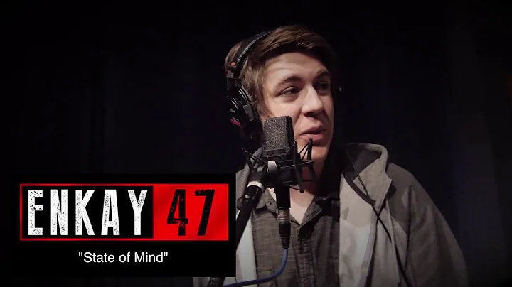 Enkay47- State of Mind