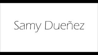 NOS SEPARAN - SAMY DUEÑEZ FT JLUIS JIMENEZ EHREC