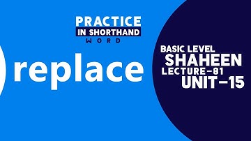 Shorthand Word " replace " Unit- 15, Lecture- 81 @shaheenshorthandsystem