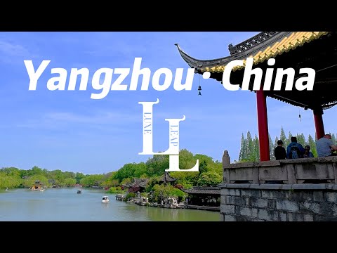 Yangzhou : The Spring Obsession Of Chinese People｜China Travel｜Yangzhou