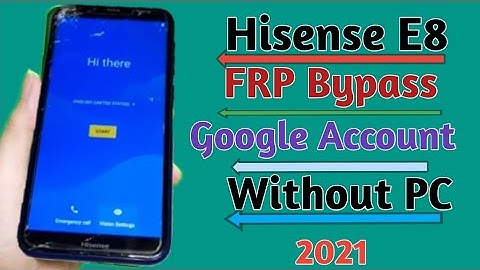 Hisense E8 Google Account Unlock without pc 2020 // Remove Frp Hisense E8  2021 100%