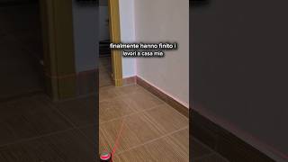 Finalmente hanno finito i lavori a casa mia GUARDA IL RIS...