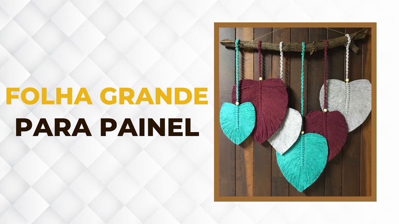Folha Grande de Macramê - Passo a passo, tutorial, folha durinha