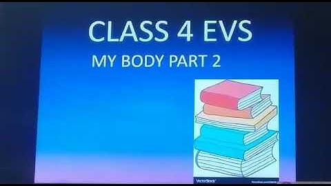 Class 4 Science Chapter 1 Part.2